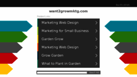 What Want2growmktg.com website looked like in 2018 (5 years ago)