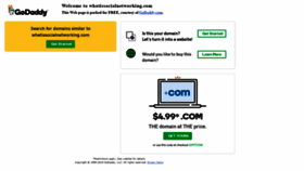 What Whatissocialnetworking.com website looked like in 2019 (4 years ago)