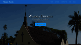 What Waiolachurch.org website looked like in 2019 (4 years ago)