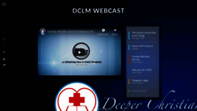 What Webcast.dclm.org website looked like in 2020 (4 years ago)