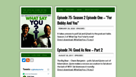 What Whatsayyoupodcast.com website looked like in 2020 (4 years ago)