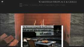 What Wakefieldfireplaceandgrills.com website looked like in 2020 (4 years ago)