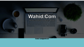 What Wahid.com website looked like in 2020 (3 years ago)