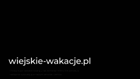 What Wiejskie-wakacje.pl website looked like in 2020 (3 years ago)
