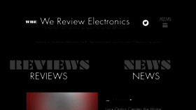 What Wereviewelectronics.com website looked like in 2021 (3 years ago)