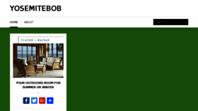 What Yosemitebob.com website looked like in 2017 (6 years ago)