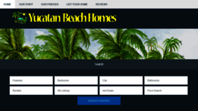 What Yucatanbeachhomes.com website looked like in 2018 (5 years ago)