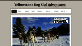 What Yellowstonedogsledadventures.com website looked like in 2019 (4 years ago)