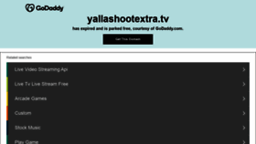 What Yallashootextra.tv website looked like in 2021 (2 years ago)