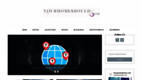 What Yourhomeshould.com website looked like in 2022 (1 year ago)