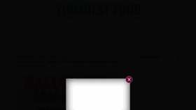 What Yummiestfood.com website looked like in 2022 (1 year ago)