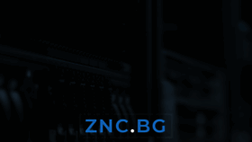 What Znc.bg website looked like in 2018 (5 years ago)